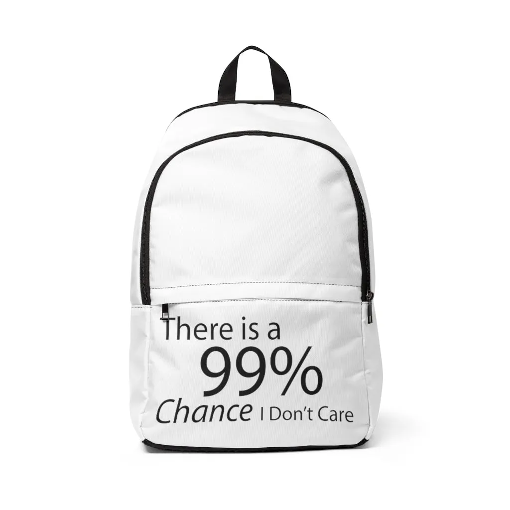 There is a 99% Chance I Don't Care Unisex Fabric Backpack